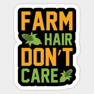 Farm Hair Dont Care T Shirt For Women Men Sticker